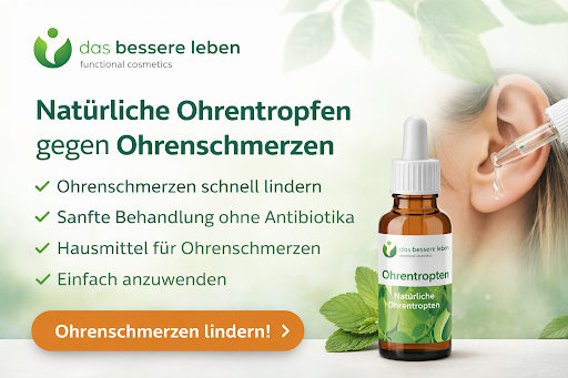 Ohrenschmerzen natürlich behandeln: Was wirklich hilft (inkl. Ratgeber für Ohrentropfen)